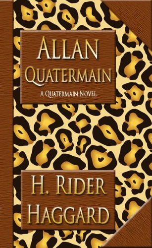 Allan Quatermain — Narrated Edition