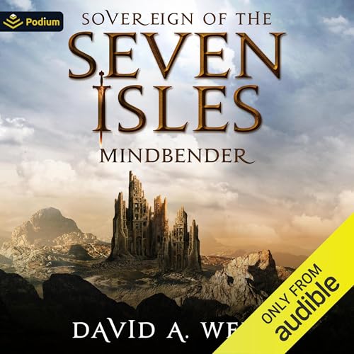 Mindbender (Sovereign of the Seven Isles) by David A. Wells (Audiobook)