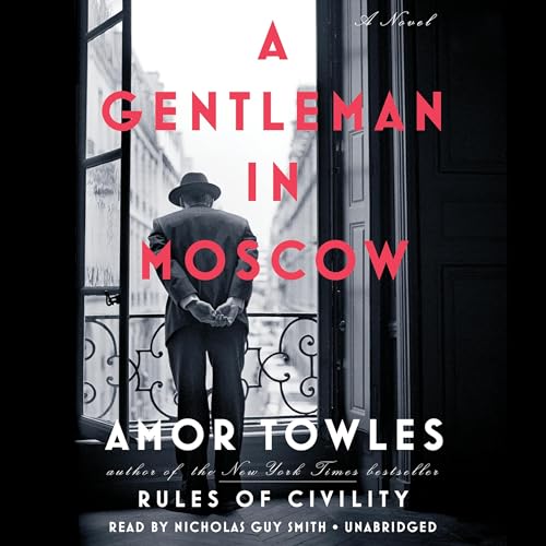 Amor Towles: A Gentleman in Moscow