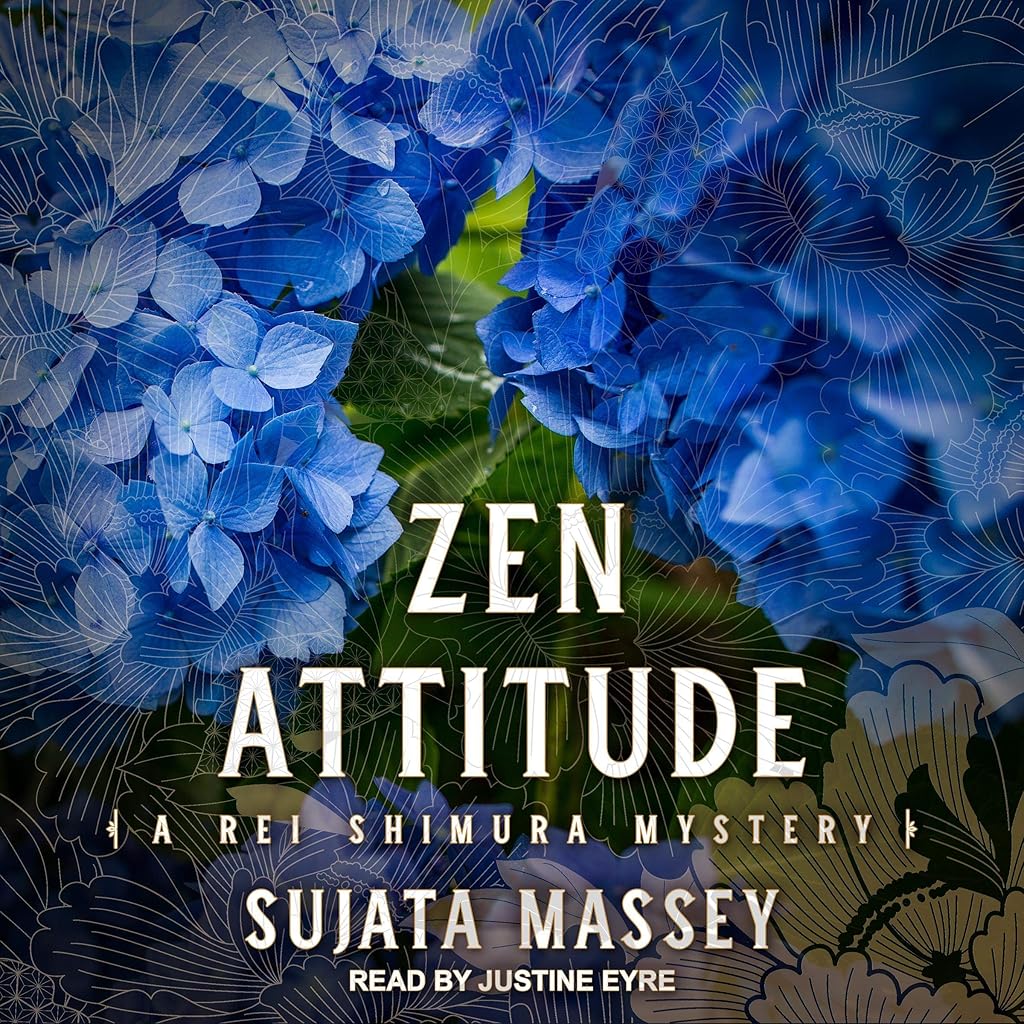Zen Attitude (Rei Shimura Mysteries) by Sujata Massey (Audiobook)