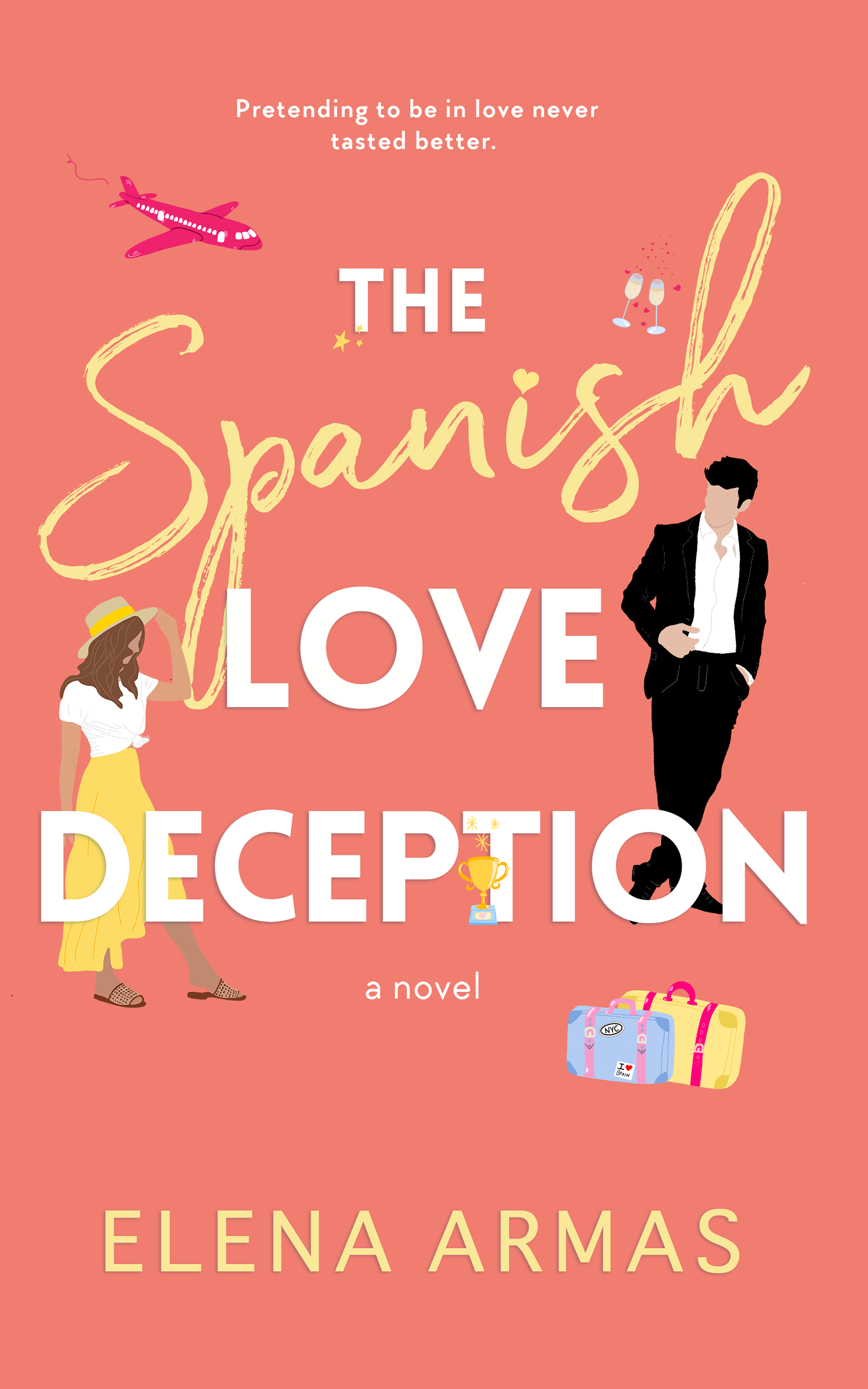 The Spanish Love Deception (Elena Armas)