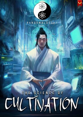 The Science of Cultivation – A Xianxia Progression Fantasy