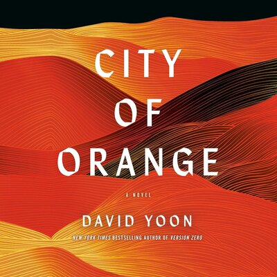 City of Orange (David Yoon)