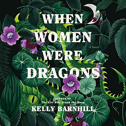 When Women Were Dragons — Narrated Edition