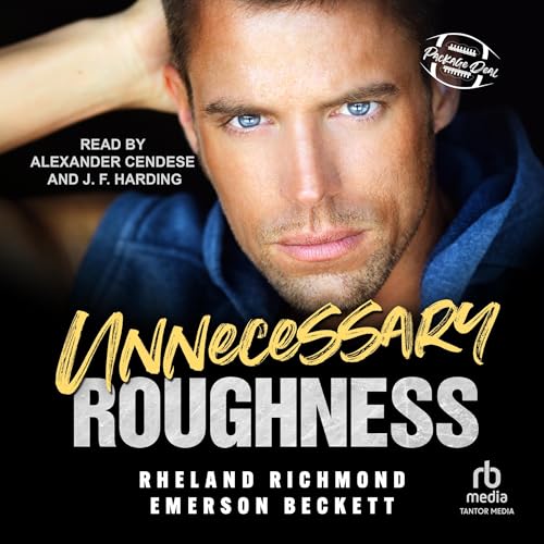 Listen to Unnecessary Roughness (The Package Deal)