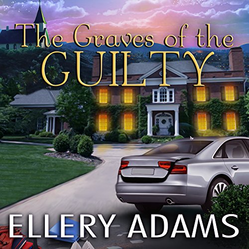 The Graves of the Guilty (Hope Street Church Mysteries)