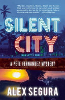 Silent City (Pete Fernandez Mysteries) Audiobook