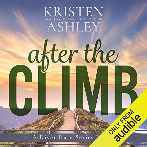 After the Climb (A River Rain Novel) Audiobook