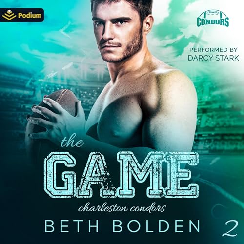 Stream The Game (Charleston Condors) by Beth Bolden