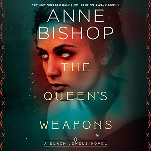 The Queen’s Weapons (Black Jewels) – Full Audiobook