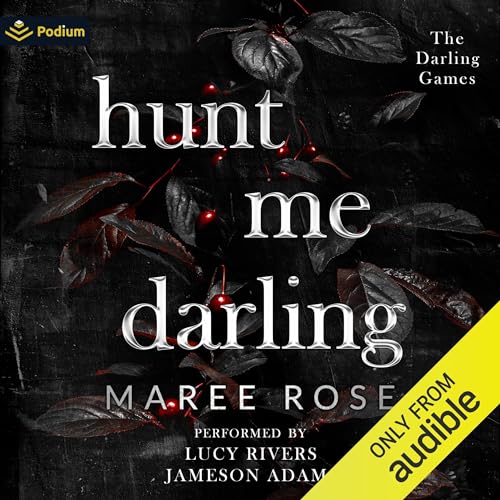 Hunt Me Darling (The Darling Games) — Narrated Edition