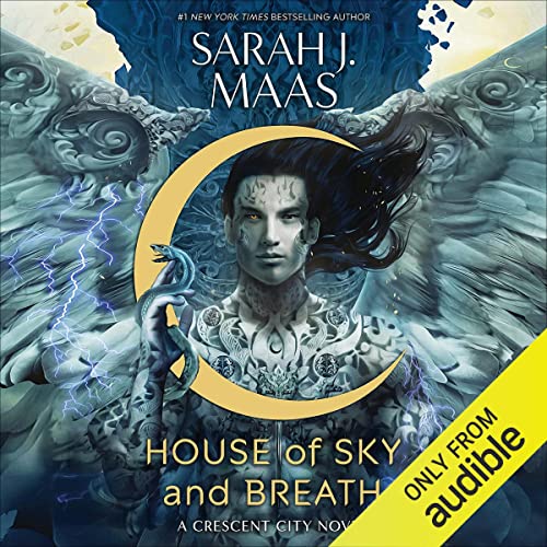 House of Sky and Breath (Crescent City) (Sarah J. Maas)