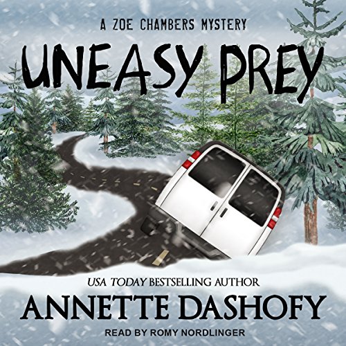Uneasy Prey (Zoe Chambers Mystery) by Annette Dashofy (Audiobook)