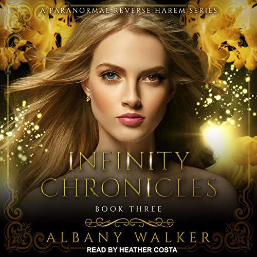 Infinity Chronicles, Book 3 — Narrated Edition