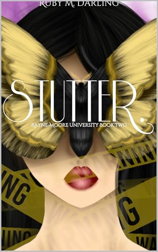 Stutter.: Rayne-Moore University by Ruby Darling (Audiobook)