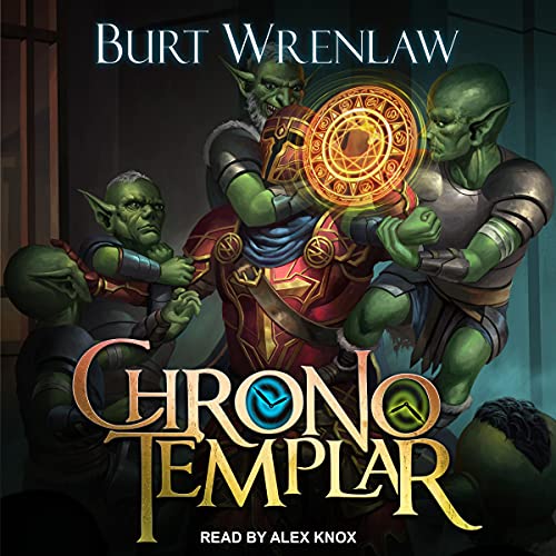 Burt Wrenlaw: ChronoTemplar