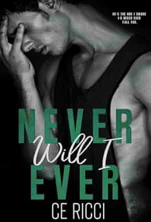 C.E. Ricci: Never Will I Ever
