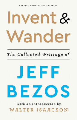 Free Audiobook: Invent and Wander: The Collected Writings of Jeff Bezos by Jeff Bezos