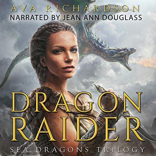 Listen to Dragon Raider (Sea Dragons Trilogy)