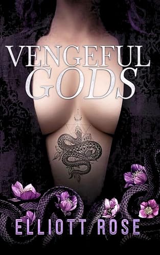 Stream Vengeful Gods by Elliott Rose