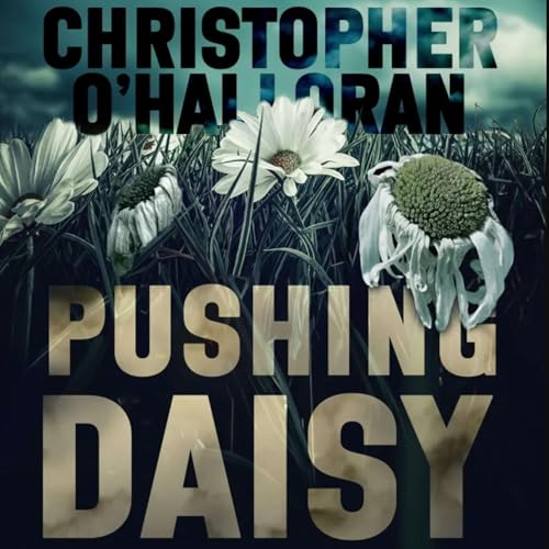Pushing Daisy – Full Audiobook