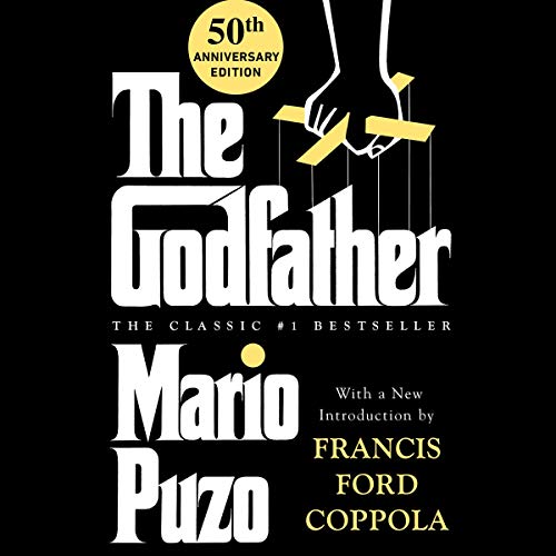 Free Audiobook: The Godfather by Mario Puzo, Francis Ford Coppola – introduction, Anthony Puzo – note, Robert J. Thompson – afterword