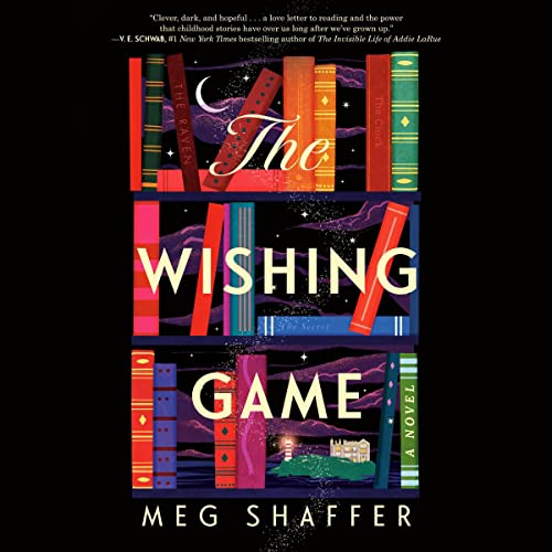 Meg Shaffer: The Wishing Game