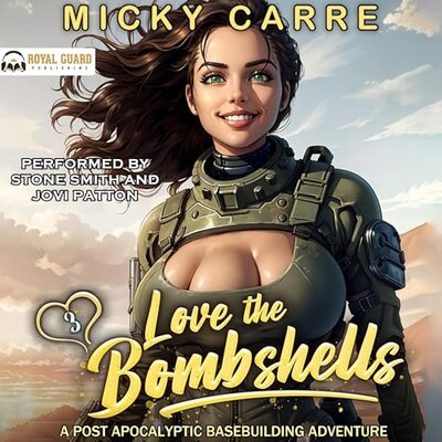 Stream Love the Bombshells 3 A Post-Apocalyptic Base Building Adventure by Micky Carre