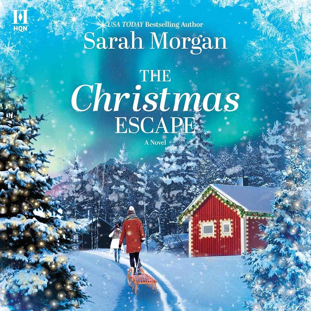 Stream The Christmas Escape by Sarah Morgan
