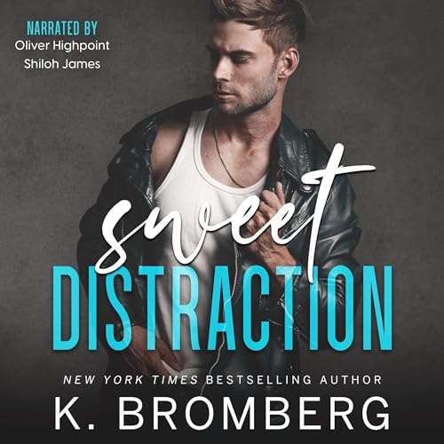 Free Audiobook: Sweet Distraction (Backstage Pass) by K. Bromberg