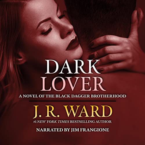 Listen to Dark Lover (The Black Dagger Brotherhood)