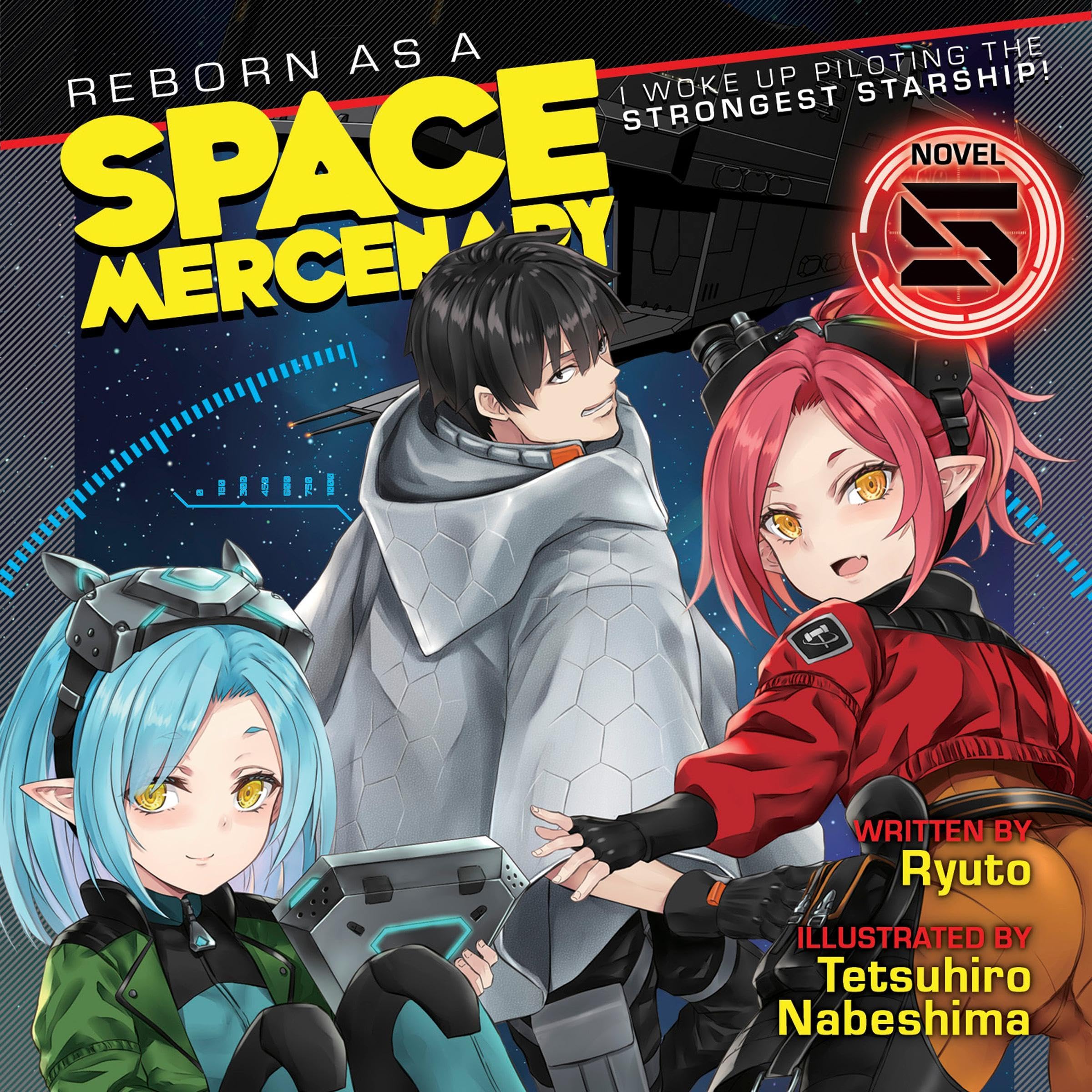Stream Reborn as a Space Mercenary, Vol. 05 by Ryuto