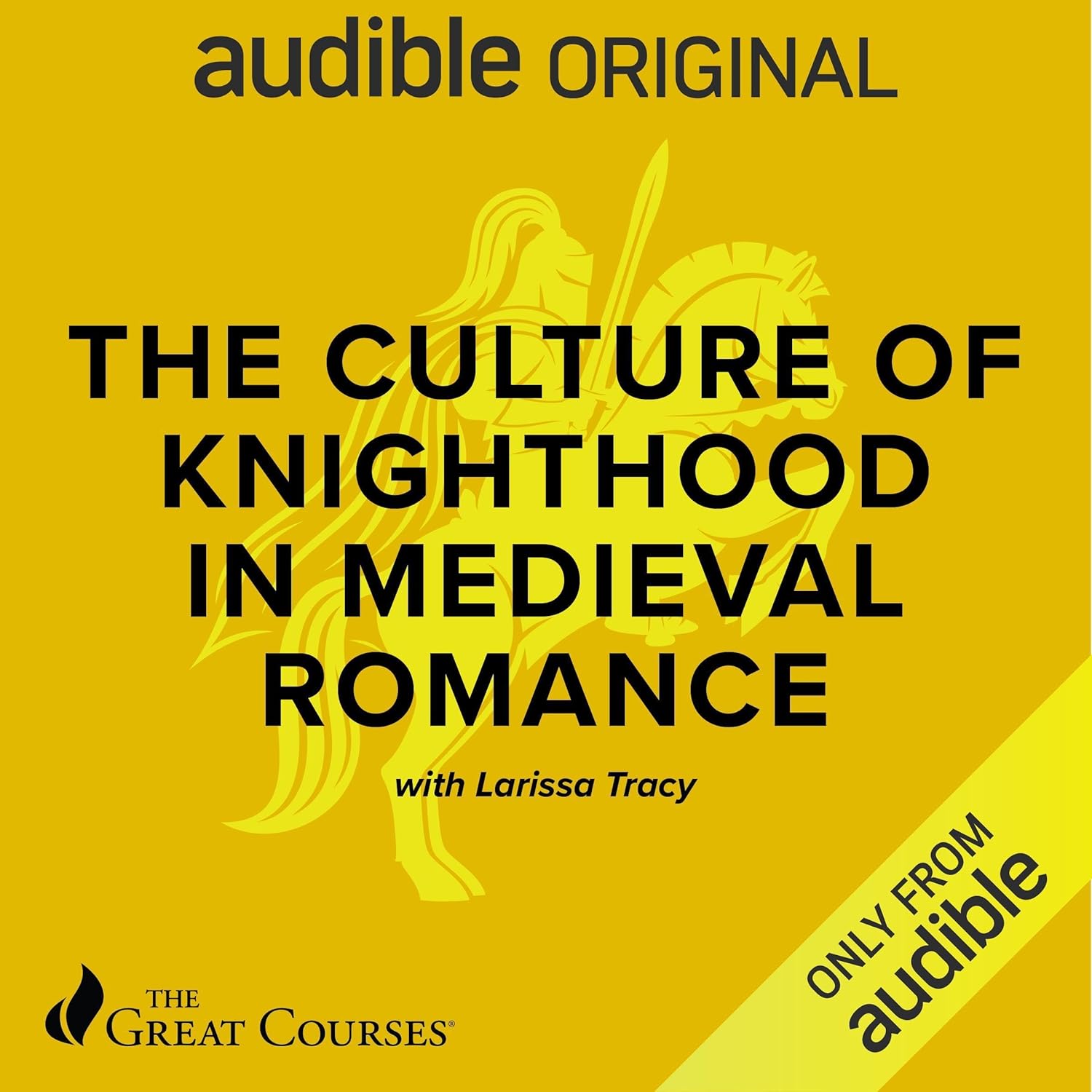 The Culture of Knighthood in Medieval Romance — Narrated Edition