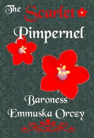 The Scarlet Pimpernel — Narrated Edition