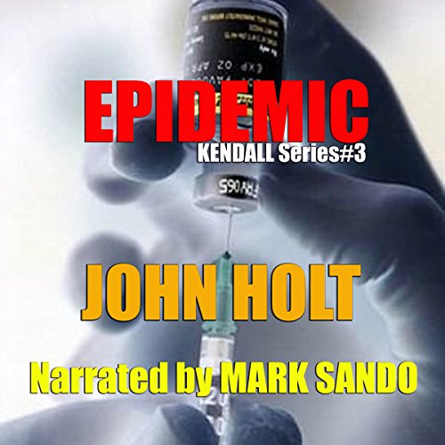 Listen to Epidemic (Kendall)