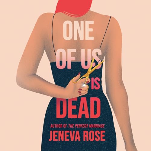 Jeneva Rose: One of Us Is Dead