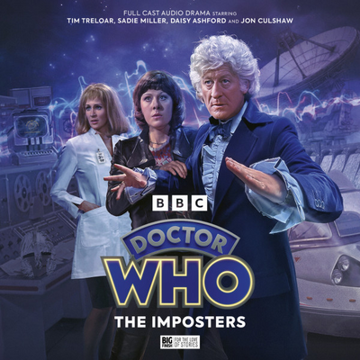Doctor Who – The Third Doctor Adventures – The Imposters