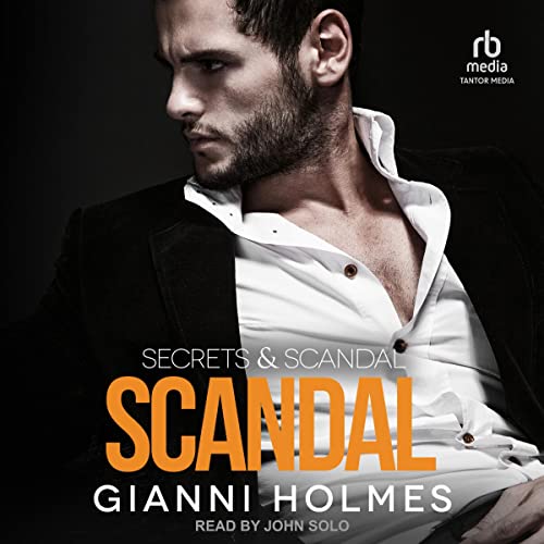Scandal (Secrets & Scandal) by Gianni Holmes (Audiobook)