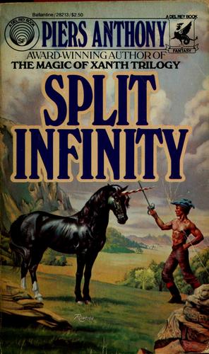 Piers Anthony: Split Infinity (Apprentice Adept)