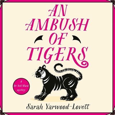 An Ambush of Tigers: Nell Ward, Book 7