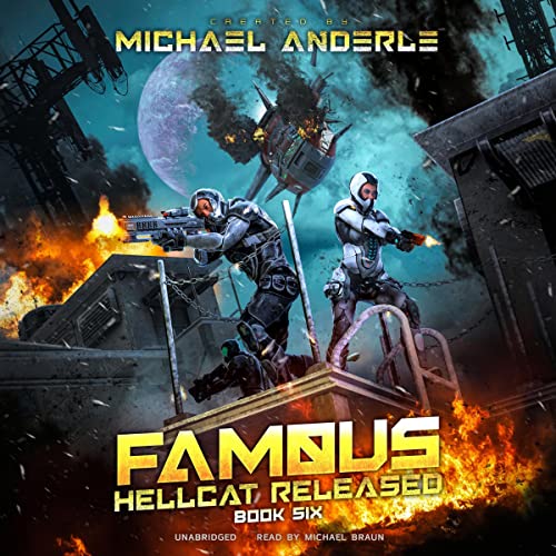 Stream Famous (Hellcat Released) by Michael Anderle