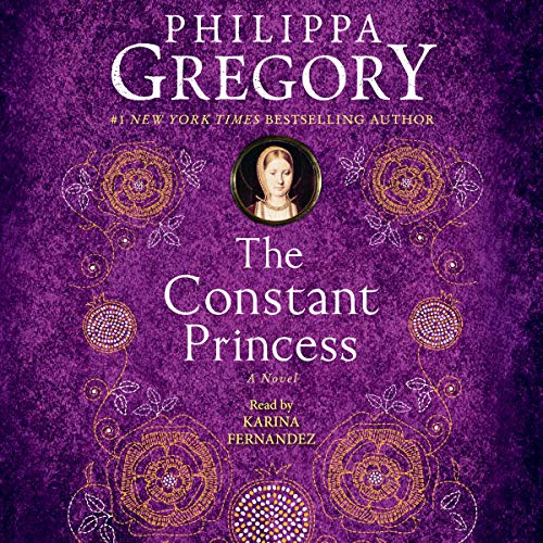 The Constant Princess (The Plantagenet and Tudor Novels) Audiobook