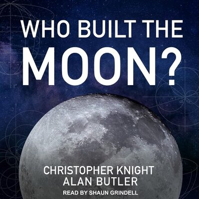 Who Built the Moon? (Christopher Knight, Alan Butler)