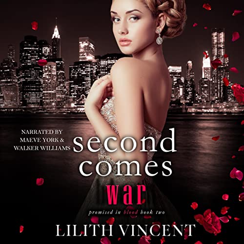 Stream Second Comes War (Promised in Blood Series) by Lilith Vincent