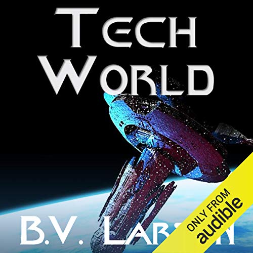 Free Audiobook: Tech World (Undying Mercenaries) by B. V. Larson