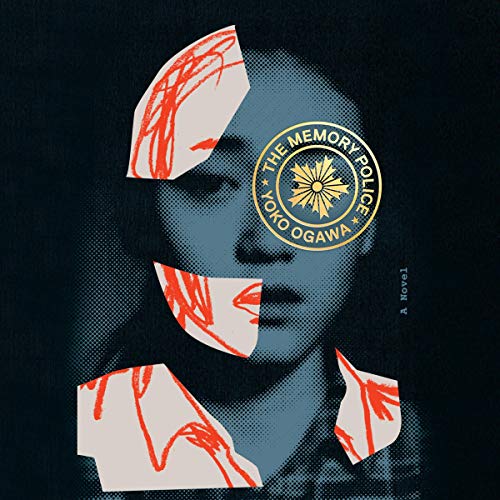 Stream The Memory Police by Yoko Ogawa, Stephen Snyder – translator