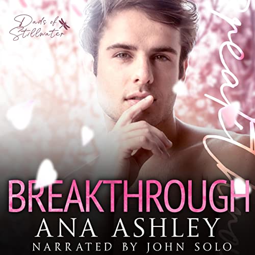 Breakthrough, Dads of Stillwater, Book 3 Audiobook