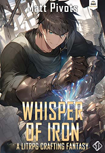 Free Audiobook: Whisper of Iron by Matt Pivots