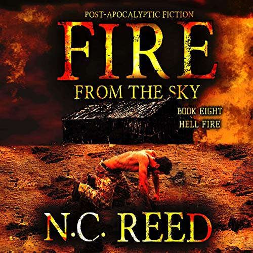 Stream Hell Fire (Fire from the Sky) by N.C. Reed
