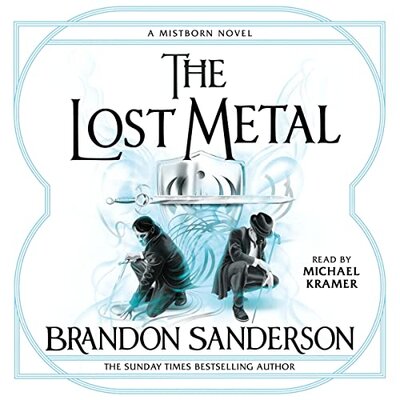 Free Audiobook: The Lost Metal book 7: A Mistborn Novel 1 file version by Brandon Sanderson